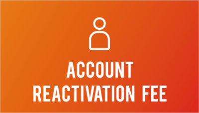 Account Reactivation Fee